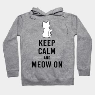 Keep calm and meow on Hoodie